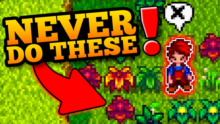 Things You Should Never Do In Stardew Valley
