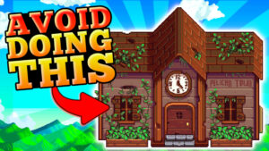 Mistakes In Stardew Valley To Avoid