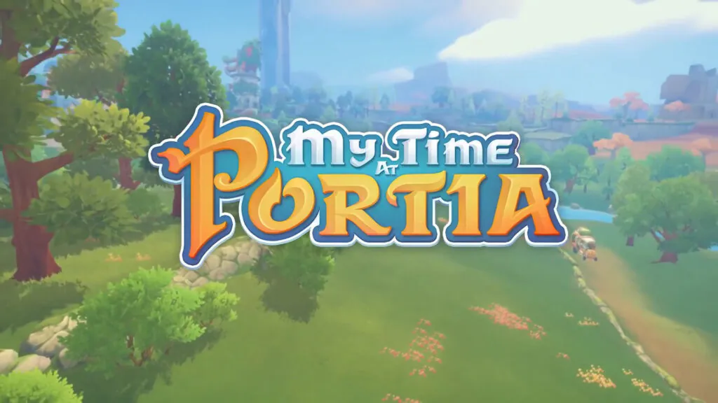 My Time At Portia